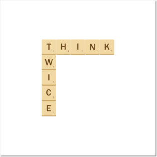 Think Twice (board game based design) Posters and Art